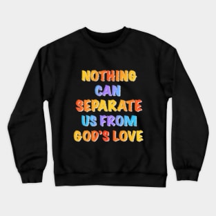 Romans 8:39 - Bernier Black Crewneck Sweatshirt